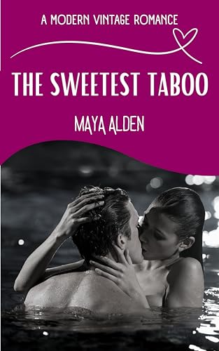 The Sweetest Taboo (Kindle Edition)