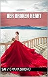 Her Broken Heart ...