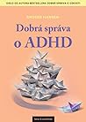 Dobrá správa o ADHD