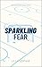 Sparkling Fear (The Eastburgh Devils Series Book 2)