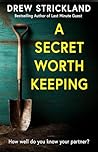 A Secret Worth Ke...