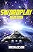 Swordplay: Invasion