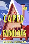 Caped and Fabulous