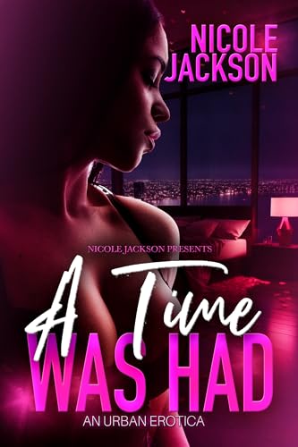 A Time Was Had (Kindle Edition)