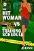 The Hitwoman vs the Training Schedule (Confessions of a Slightly Neurotic Hitwoman #42)