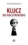Klucz do Kaczyńsk...