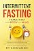 Intermittent Fasting by Ry Shimanski
