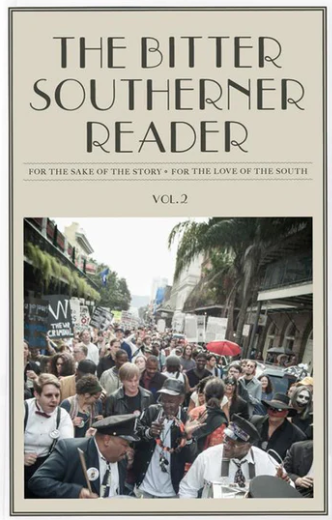 The Bitter Southerner Reader, Vol. 2