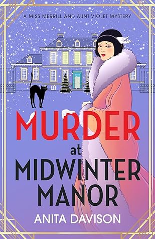 Murder at Midwinter Manor (Miss Merrill and Aunt Violet Mysteries #3)