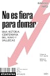 No es fiera para ...