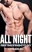 All Night: Straight to Gay ...