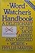 Word Watcher's Handbook: A ...