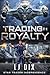 Trading In Royalty: Star Tr...