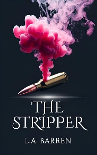 The Stripper (Kindle Edition)