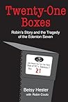 TWENTY-ONE BOXES:...