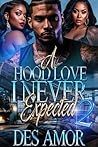 A Hood Love I Nev...