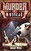 Murder by Musical: (Book #5)