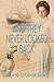 And They Never Looked Back by Anne Donaldson