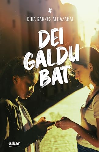 Dei galdu bat (Basque Edition)