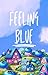 Feeling Blue
