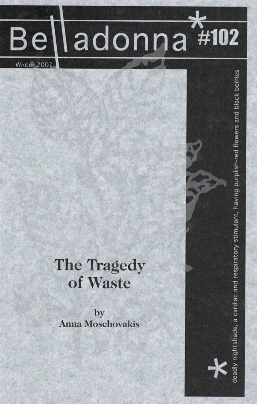 The Tragedy of Waste