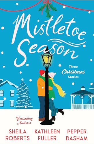 Mistletoe Season: Three Christmas Stories (Paperback)