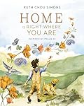Home Is Right Where You Are