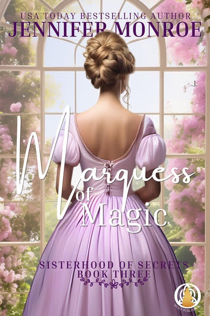 Marquess of Magic (Sisterhood of Secrets #3)