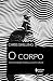O corpo: Uma introdução his...
