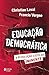 Educação democrática: A rev...