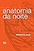 Anatomia da Noite by Márcio El-Jaick