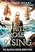 White Rose Rising (The Alayan Series, #2)