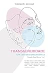 Transgeneridade: ...