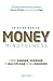 Money Mindfulness: Como gan...
