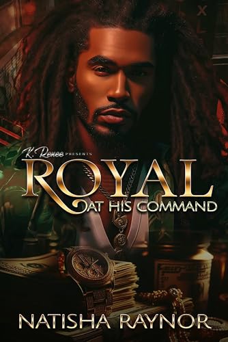 Royal: At His Command (Kindle Edition)