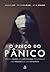 O preço do pânico: Como a t...