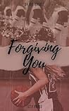 Forgiving You: Trilogia Saint Bree 1 (Portuguese Edition) Forgiving You: Trilogia Saint Bree 1 (Portuguese Edition)