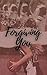 Forgiving You: Trilogia Saint Bree 1 (Portuguese Edition)