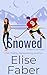Snowed (Sierra Hockey #1.5)