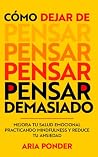 Cómo dejar de pen...