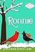 Ronnie: A Sweet, Quirky, Ro...