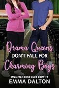 Drama Queens Don’t Fall For Charming Boys