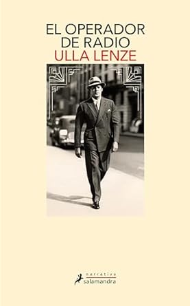 Portada de El operador de radio, de Ulla Lenze