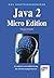 Einsteigerseminar Java 2 Micro Edition. by Sebastian Eschweiler