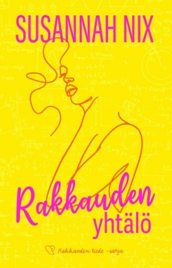 Rakkauden yhtälö (Rakkauden tiede, #1)