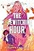 The Bewitching Hour (A Tara Prequel)