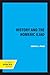 History and the Homeric Iliad (Sather Classical Lectures Book 31)