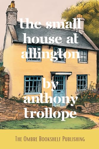 The Small House at Allington