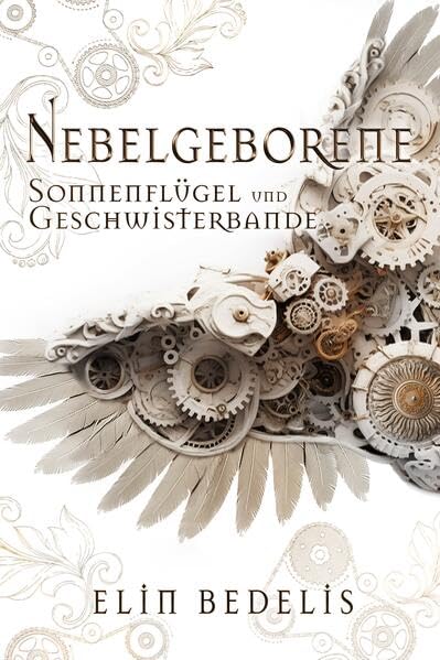 Nebelgeborene (Sonnenflügel und Geschwisterbande #1)
