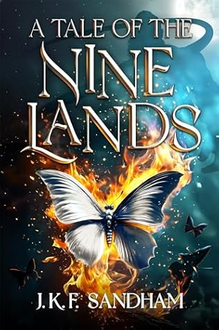 A Tale of the Nine Lands: A fantasy novel (Nine Lands Saga Book 1)